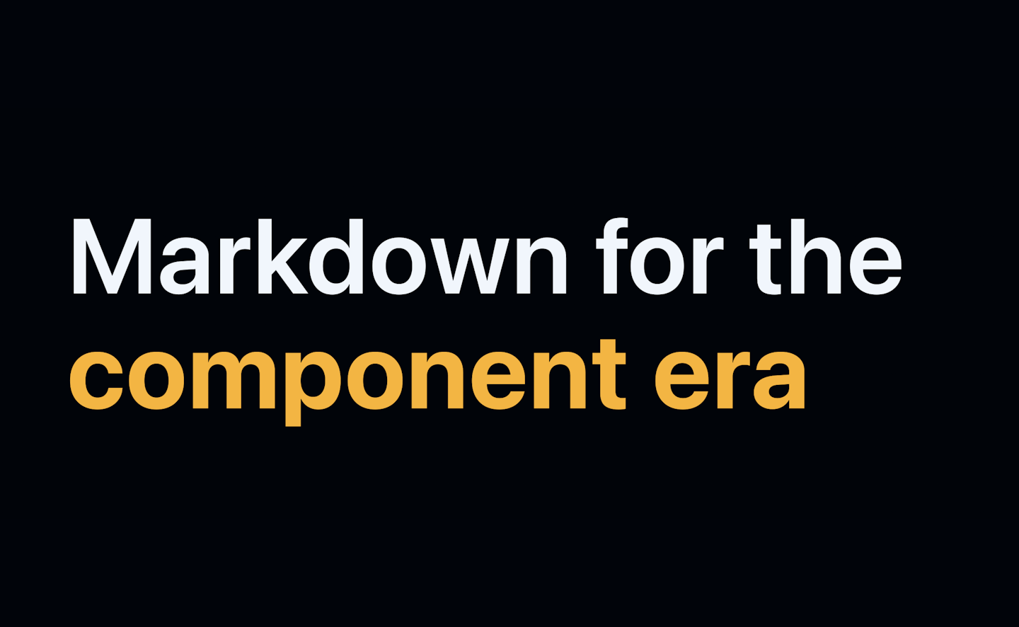 markdown for the component era